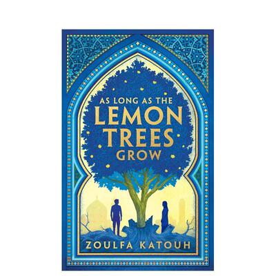 【预售】只要柠檬树还在生长As Long as the Lemon Trees Grow英文青少年读物9-12岁平装进口原版书ZOULFA KATOUH Little Brown