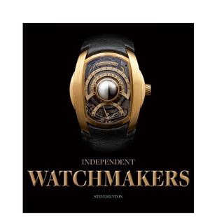 Watchmakers英文珠宝首饰Steve Huyton精装 ACC Books进口原版 钟表独立制造商Independent Art 书9781851498987 预售