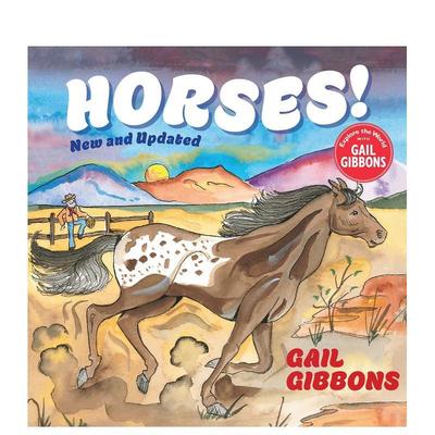 【预售】马匹 更新版Horses New & Updated英文儿童绘本动物生态环保3-6岁精装Gibbons  Gail进口原版书Holiday House97808234579