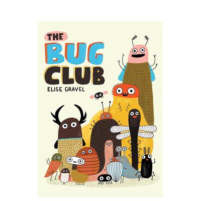 【预售】【Drawn】虫子俱乐部The Bug Club英文漫画Elise Gravel精装Drawn and Quarterly进口原版书9781770464155