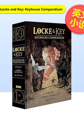 【现货】致命钥匙Locke and Key Keyhouse Compendium英文小说进口原版图书Joe Hill精装IDW Publishing