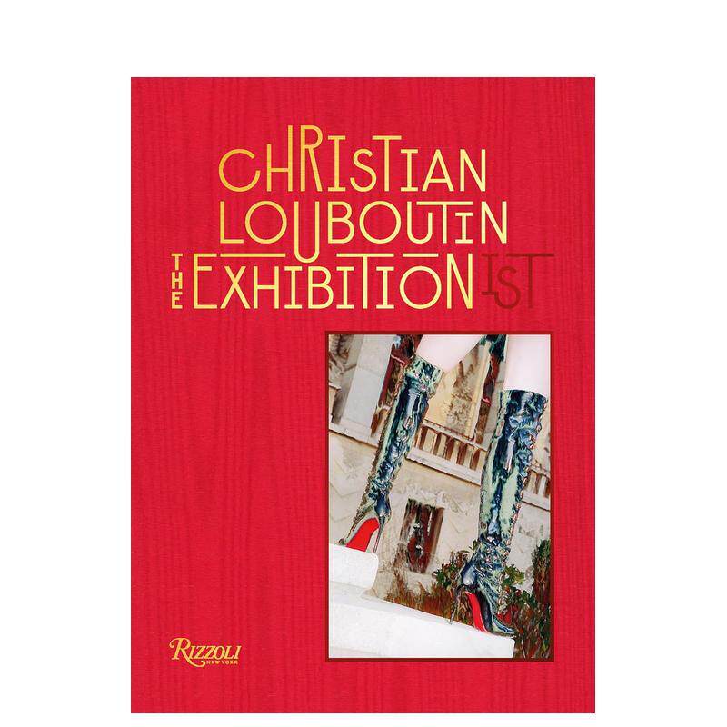 【现货】克里斯提鲁布托 高跟鞋设计Christian Louboutin英文鞋包配饰éric Reinhardt精装Rizzoli进口原版书9780847868278