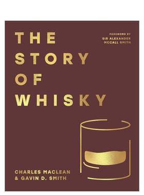 【现货】威士忌千年史The Story of Whisky英文餐饮Charles MacLean精装进口原版书Pavilion Books9780008735869