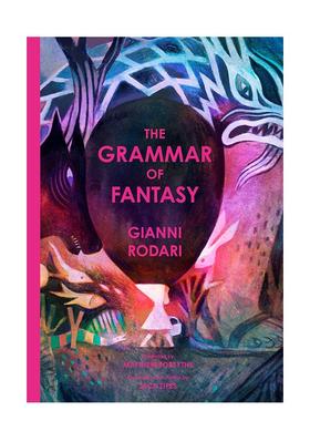 【现货】幻想的文法The Grammar of Fantasy英文儿童绘本虚构类Rodari精装Enchanted Lion Books9-12岁进口原版书9781592703050