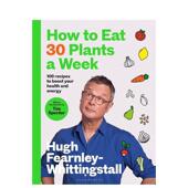 一周如何吃30种植物How Fearnley Plants Hugh Eat Whittingstall进口原版 书Bloomsbury9781526 Week英文餐饮精装 预售
