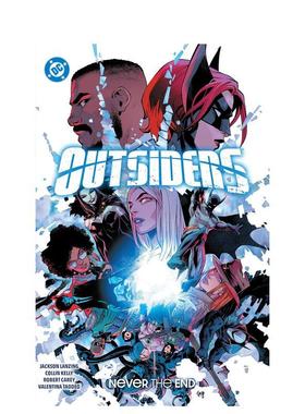 【现货】【DC Comics】局外人卷2永无止境Outsiders Vol. 2 Never the End英文漫画平装Collin Kelly DC Comics