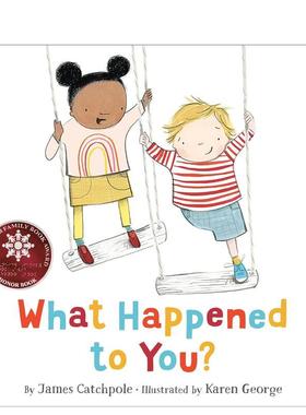 【预售】你怎么了？英文儿童绘本自我认知情绪管理进口原版书What Happened to You?精装3岁-6岁James Catchpole