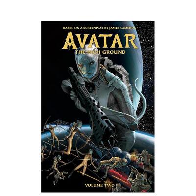 【现货】【Dark Horse】阿凡达高卷2Avatar The High Ground Volume 2英文漫画Smith精装Dark Horse进口原版书9781506709109