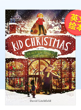 【现货】圣诞小公公：克劳斯兄弟玩具商店（平装版）英文儿童绘本节日庆典进口原版外版书平装3-6周岁Kid Christmas of the Clau