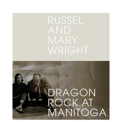 【现货】罗素莱特和玛丽莱特 马尼托加的龙岩Russel and Mary Wright英文建筑设计师工作室Jennifer Golub精装Princeton Architec