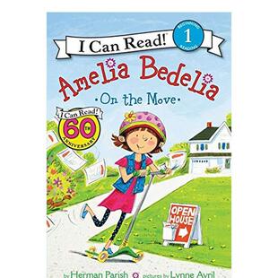 【现货】【阿米莉亚贝德莉亚】开始行动了Amelia Bedelia on the Move英文儿童分阶阅读3-6岁Parish Herman进口原版书Greenwillo