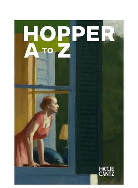 【预售】爱德华霍普A-ZEdward Hopper英文外国美术20世纪Ulf KüsterHatje Cantz精装进口原版书97837757465