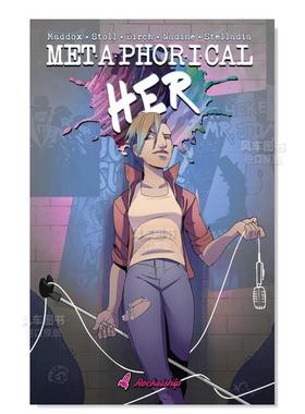 【预售】隐喻的她英文漫画进口原版书平装14岁以上Metaphorical HER James Maddox Rocketship Entertainment