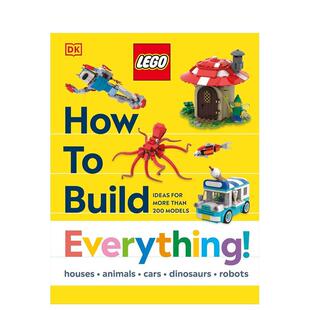 DK进口原版 Children9780241716397 乐高®积木搭建指南LEGO® Build Everything英文儿童趣味6 How 书DK 9岁精装 预售