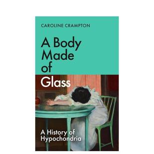 Glass精装 Granta 玻璃机身英文文学小说A CAROLI 书CRAMPTON 进口原版 Made Body 预售
