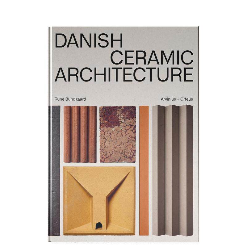 【预售】丹麦陶瓷建筑Danish Ceramic Architecture英文建筑设计建筑风格与材料构造Rune Bundegaard e.a.精装Arvinius + Orfeus