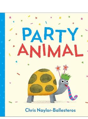 【预售】派对动物Party Animal英文儿童绘本人际关系Chris Naylor-Ballesteros精装Andersen Press3-6岁进口原版书9781839132599