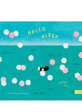 【预售】你好 睡眠Hello Sleep英文儿童绘本知识百科Saehan Parc 精装Nyrb Kids进口原版书9798896230069
