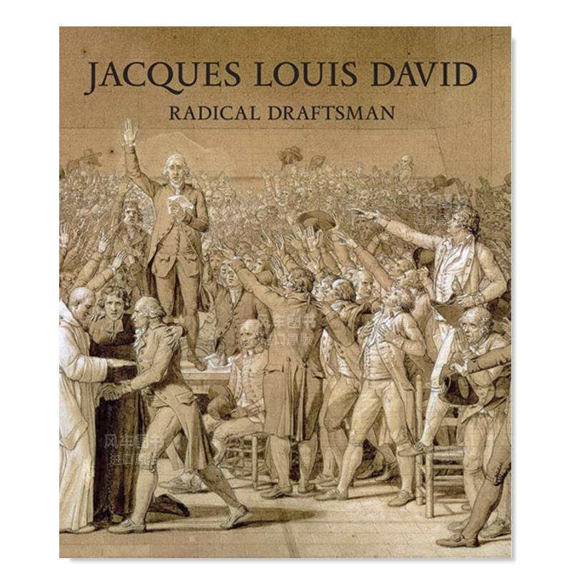 【预 售】雅克-路易·大卫 jacques louis david: radical draftsman