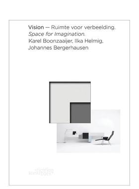 【预售】视野想象空间Vision英文建筑设计Karel Boonzaaijer平装Stichting Kunstboek进口原版书9789058563576