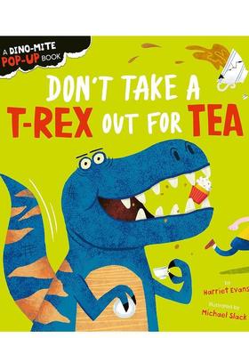 【预售】【生物特征立体书】千万别跟带暴龙喝下午茶【Creature Feature Pop-ups】Don't Take a T-Rex Out For Tea英文儿童立体3
