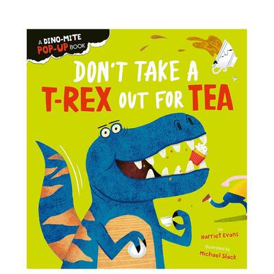 【预售】【生物特征立体书】千万别跟带暴龙喝下午茶【Creature Feature Pop-ups】Don't Take a T-Rex Out For Tea英文儿童立体3