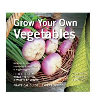 Your Own Tree进口原版 现货 书9781783611331 Flame 亲手种植蔬菜Grow Strauss平装 Vegetables英文生活综合Rachelle