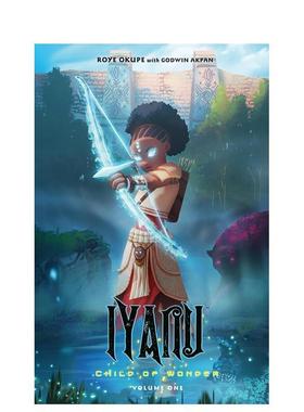 【预售】伊亚努奇迹之子卷1英文漫画进口原版图书平装Iyanu: Child of Wonder Volume 1Roye OkupeDark Horse