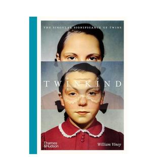 【现货】双胞胎 双胞胎的非凡意义Twinkind英文社会科学William Viney精装Thames & Hudson进口原版书9780500026267