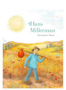 【预售】【Bernadette Watts】汉斯·米勒曼找朋友英文儿童绘本插画师进口原版外版书精装3-6周岁Hans MillermanBernadette Watts