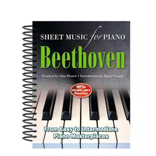 【现货】路德维希范贝多芬钢琴乐谱Ludwig Van Beethoven Sheet Music for Piano英文音乐Alan Brown进口原版书Flame Tree9780857