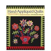 现货 Belinda 手工拼布Hand Appliquéd Quilts英文手工制作Tonye PhillipsSterling进口原版 书9781454704140