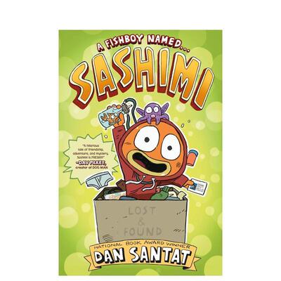 【现货】萨希米闯海记#1 凯迪克奖得主Dan Santat平装【Sashimi】Sashimi英文儿童漫画Dan Santat平装Roaring Brook进口原版书978