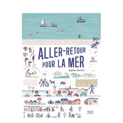 【现货】【嵌套式内页】往返大海的旅程Aller-retour pour la mer法文艺术绘本Agathe Demois精装3-6岁Seuil Jeunesse进口原版书9
