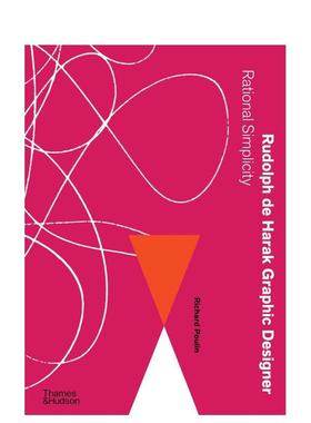 【现货】美国设计师鲁道夫德哈拉克 理性的简约Rudolph de Harak Graphic Designer英文室内设计师工作室Richard Poulin精装Thame