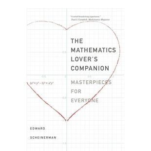 【现货】数学爱好者的伴侣 赠与每个人的杰作The Mathematics Lover’s Companion英文社会科学Edward R. Scheinerman?简装yale u