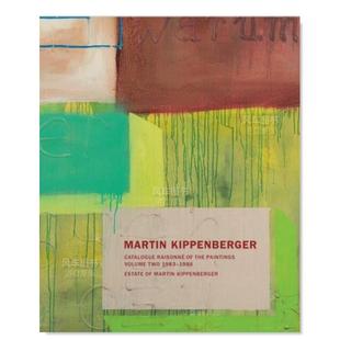 书 Catalogue The Kippenberger 绘画作品目录Martin 马丁 Paintings20世纪英文艺术美术进口原版 基彭贝格 Raisonné 预 售