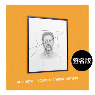 给年轻艺术家 Sig Artists 书精装 现货 签名版 14岁以上Advice Alec 建议 Young Soth英文摄影摄影师专辑进口原版 for 外版