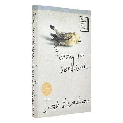 【现货】【2023布克奖短名单】服从性研究Study for Obedience英文文学小说Sarah BernsteinGranta精装进口原版书9781783789931