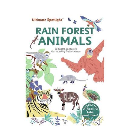 【现货】【焦点翻翻立体书】热带雨林动物【Ultimate Spotlight】Rain Forest Animals英文儿童趣味Sandra Laboucarie 精装Twirl