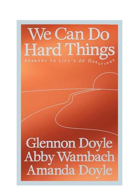 【现货】共克难关 解答人生20问We Can Do Hard Things英文生活综合精装Vermilion进口原版书9781785045769