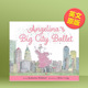 安吉丽娜在大城市 6周岁 Ballerina 外版 Big City Angelina 芭蕾舞团英文儿童绘本IP系列进口原版 书精装 预售