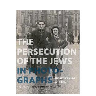 【预售】影像中的犹太人迫害史The Persecution of the Jews in Photographs英文摄影集纪实Rene Kok精装Uitgeverij WBOOKS进口原