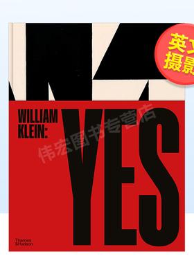 【现货】【T&H】威廉克莱恩Yes英文摄影集摄影师专辑进口原版书精装William Klein: Yes William Klein；David Campany