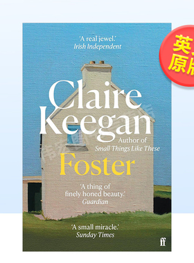 【预售】【布克奖入围作家Claire Keegan】寄养英文文学小说进口原版外版书平装14岁以上Foster Claire Keegan Faber & Faber
