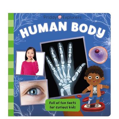 【现货】【普里迪探索者】人体Priddy Explorers英文儿童绘本知识百科Priddy纸板书Priddy Books3-9岁进口原版书9781838993924