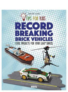 【现货】给孩子的贴士破纪录的积木交通工具Tips For Kids英文儿童趣味Joachim Klang平装Heel-Verlag GMBH3-6岁进口原版书978395
