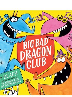 【预售】大坏龙俱乐部英文儿童绘本虚构类进口原版书平装3岁6岁Big Bad Dragon Club Beach Simon & Schuster Childrens Books