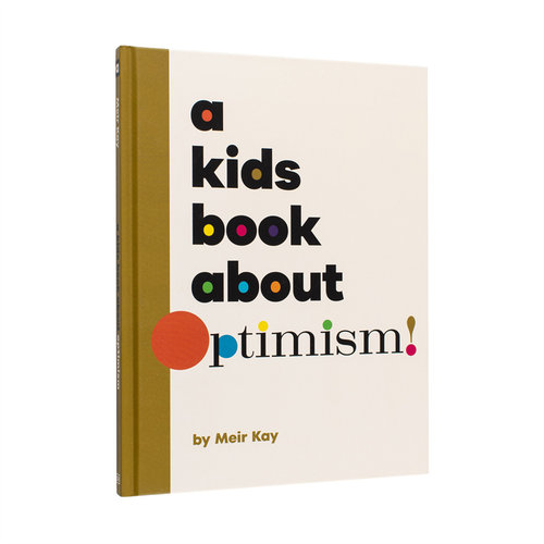 【现货】【给孩子的书】乐观主义【A Kids Book About】Optimism英文青少年读物Meir Kalmanson精装DK Children6-9岁进口原版书97