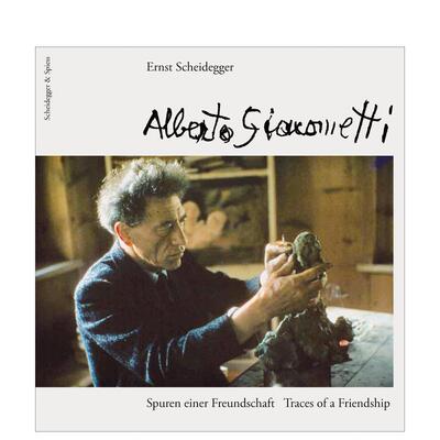 【预售】阿尔贝托贾科梅蒂瑞士雕塑家名Alberto Giacometti英文外国美术当代Ernst Scheidegger精装Scheidegger & Spiess进口原版